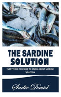 The Sardine Solution: Everything You Need To Know About Sardine Solution