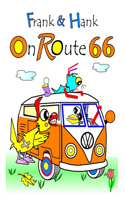Frank & Hank On Route 66