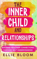 Inner Child and Relationships