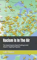 Racism Is In The Air