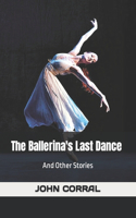 Ballarina's Last Dance