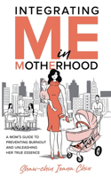 Integrating Me in Motherhood