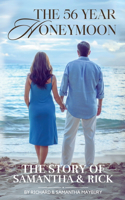 56 Year Honeymoon