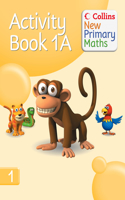 Activity Book 1A: (Collins New Primary Maths)