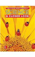 Science, a Closer Look, Grade 1, Motion and Energy: Student Edition (Unit F)