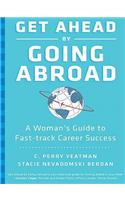 Get Ahead by Going Abroad