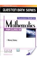 Question Bank In Mathematics For Class - 12