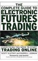 The Complete Guide To Electronic Futures Trading