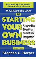 McGraw-Hill Guide to Starting Your Own Business