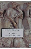 To Urania: Selected Poems, 1965-85 (Penguin Twentieth Century Classics)