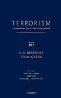 Terrorism: Commentary on Security Documents Volume 107
