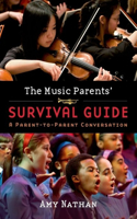 The Music Parents' Survival Guide