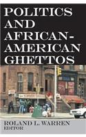 Politics and African-American Ghettos