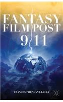 Fantasy Film Post 9/11