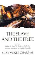 Slave and the Free