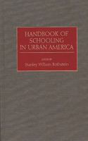 Handbook of Schooling in Urban America