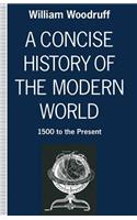 Concise History of the Modern World