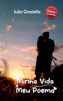 Minha vida é meu poema