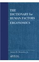 The Dictionary for Human Factors/Ergonomics