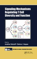 Signaling Mechanisms Regulating T Cell Diversity and Function