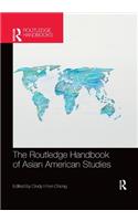 The Routledge Handbook of Asian American Studies