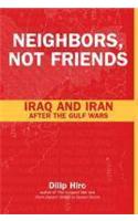 Neighbors, Not Friends: Iraq and Iran after the Gulf Wars