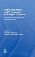 Connecting Inquiry and Professional Learning in Education