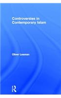 Controversies in Contemporary Islam