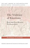 The Violence of Emotions
