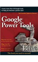 Google Power Tools Bible