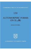 Automorphic Forms on SL2 (R): (Series Number 130 Cambridge Tracts in Mathematics)