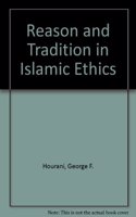 Reason and Tradition in Islamic Ethics