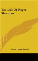 The Life of Roger Sherman