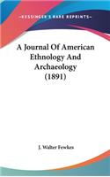 Journal Of American Ethnology And Archaeology (1891)