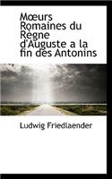 Murs Romaines Du R Gne D'Auguste a la Fin Des Antonins