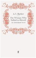 The Woman Who Talked to Herself