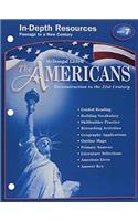McDougal Littell the Americans: In-Depth Resources: Unit 7 Grades 9-12 Reconstruction to the 21st Century(McDougal Littell the Americans)