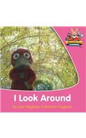 I Look Around (US English)