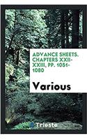 Advance Sheets. Chapters XXII-XXIII, Pp. 1051-1080