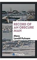 Record of an Obscure Man