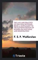 Law and Practice of Election Petitions
