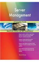 Server Management A Complete Guide