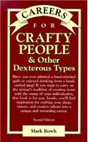 Careers for Crafty People and Other Dexterous Types