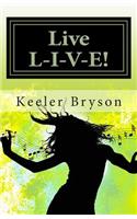 Live L-I-V-E!!