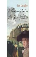 A Conversation on the Quai Voltaire. Lee Langley