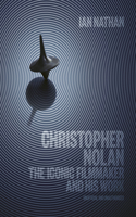 Christopher Nolan: The Iconic Filmmaker and His Work(Iconic Filmmakers Series)
