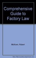 Comprehensive Guide to Factory Law