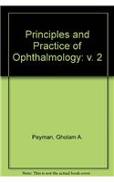 Principles and Practice of Ophthalmology: v. 2