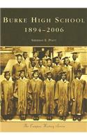 Burke High School 1894-2006