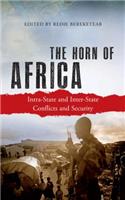 Horn of Africa: Intra-State and Inter-State Conflicts and Security